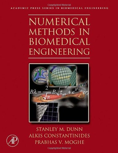Numerical Methods in Biomedical Engineering,New