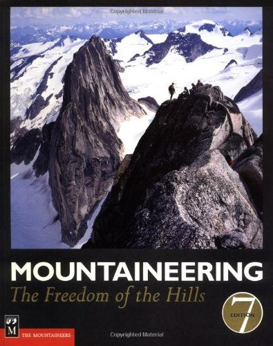 Mountaineering: The Freedom of the Hills,Used