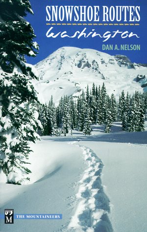 Snowshoe Routes: Washington,Used
