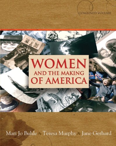 Women and the Making of America, Combined Volume,Used