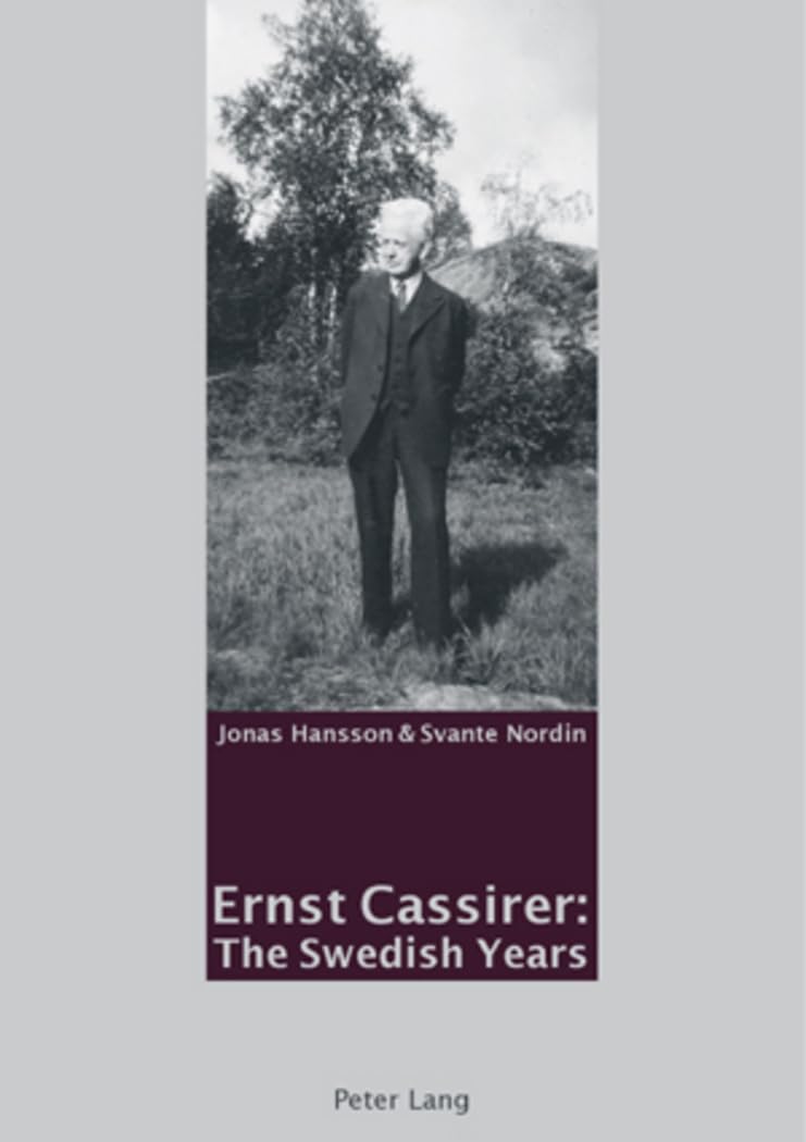 Ernst Cassirer: The Swedish Years,Used