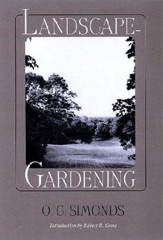 LandscapeGardening (1920) (American Society of Landscape Architects Centennial Reprint),Used