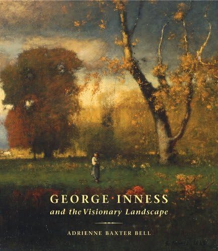George Inness and the Visionary Landscape,Used