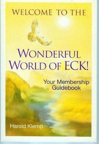 Welcome to the Wonderful World of Eck: Your Membership Guidebook,Used