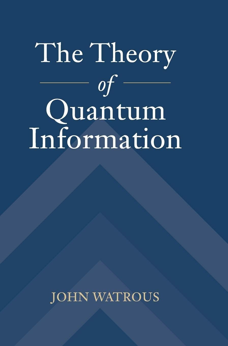 The Theory of Quantum Information,Used