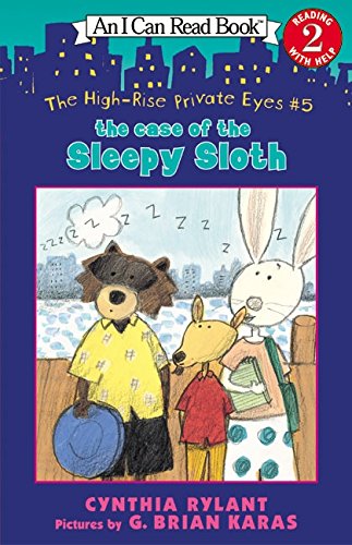 The Highrise Private Eyes #5: The Case Of The Sleepy Sloth (I Can Read Level 2),Used