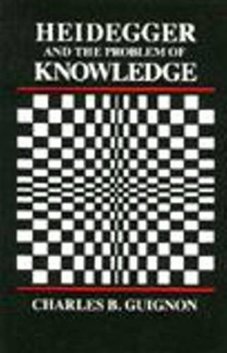 Heidegger and the Problem of Knowledge,Used