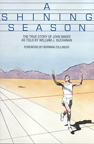 A Shining Season: The True Story of John Baker,Used