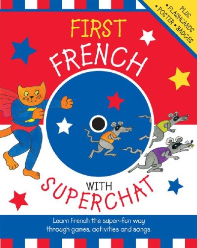 First French with Superchat w/Audio CD: Fun Games, Activitives, Songs to Learn Language Basics (Teach Yourself),Used