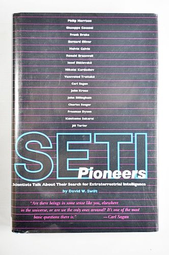 Seti Pioneers: Scientists Talk About Their Search For Extraterrestrial Intelligence,Used