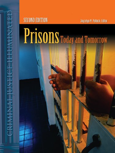 Prisons Today And Tomorrow (Criminal Justice Illuminated),Used