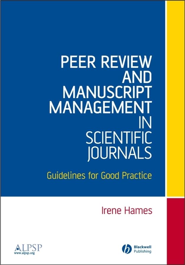 Peer Review And Manuscript Management in Scientific Journals: Guidelines for Good Practice,Used