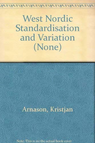 West Nordic Standardisation And Variation,New