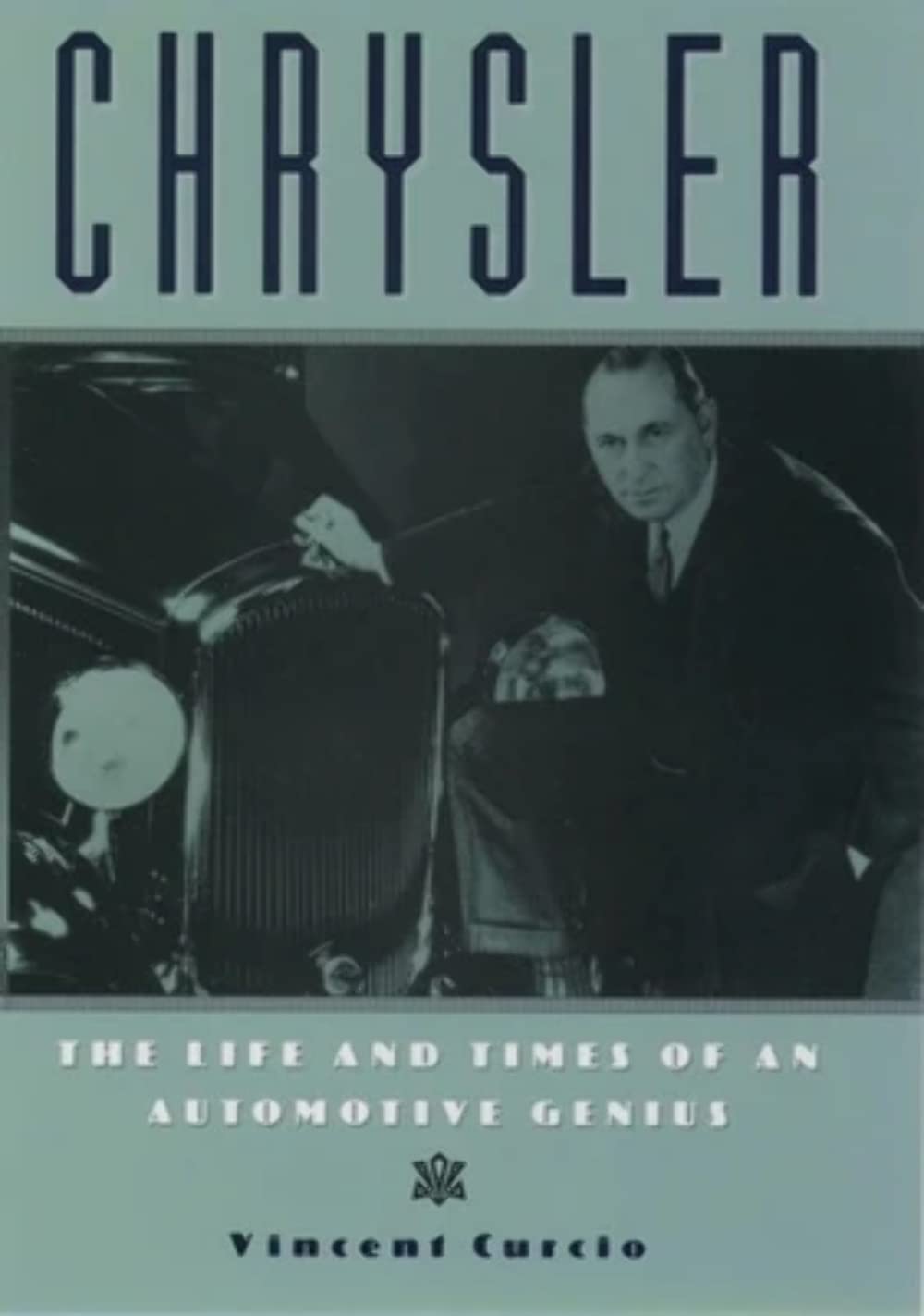 Chrysler: The Life and Times of an Automotive Genius,Used