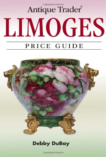 Antique Trader Limoges: Price Guide,New