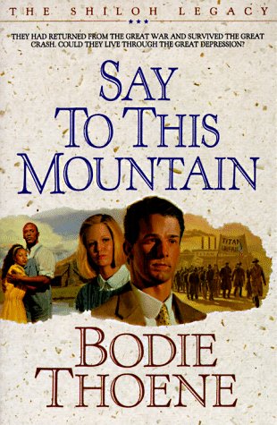 Say to This Mountain (Shiloh Legacy Series, Book 3),Used