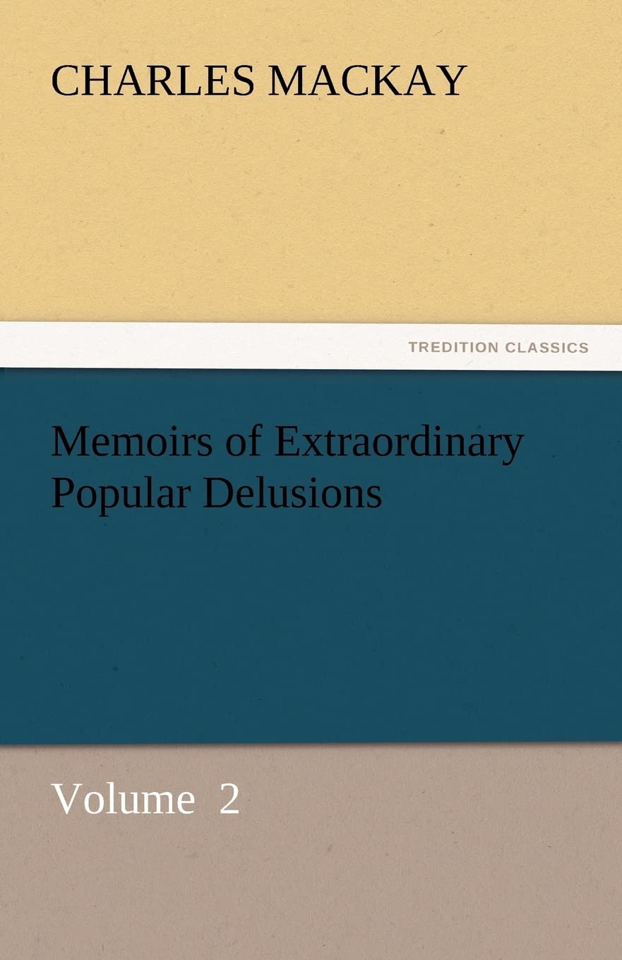 Memoirs of Extraordinary Popular Delusions,Used