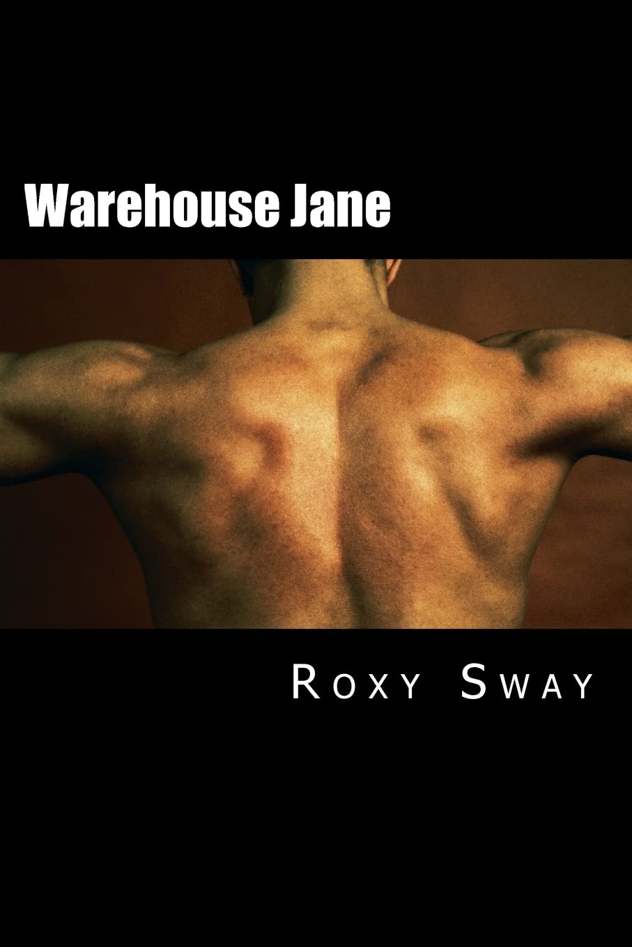 Warehouse Jane: A Petite Story Of Erotic Exploration (Jill And Jack Erotic Short Stories Series) (Volume 2),Used
