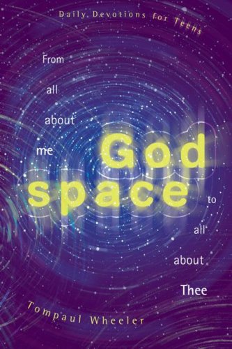 God Space: From All about Me to All about Thee,Used