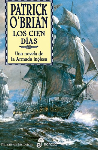 Los Cien Das (Xix) (Aubreymaturin) (Spanish Edition),Used
