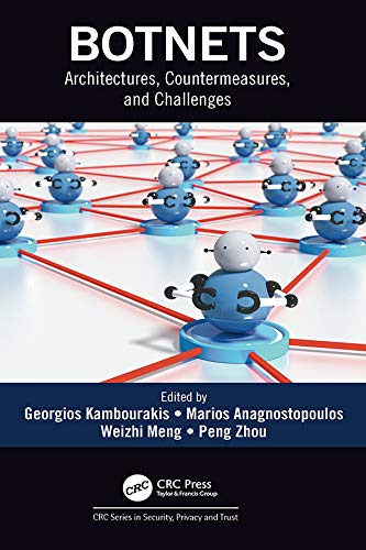 Botnets: Architectures, Countermeasures, and Challenges (Series in Security, Privacy and Trust),Used