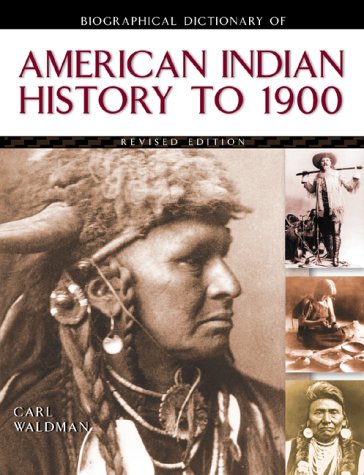 Biographical Dictionary of American Indian History to 1900,Used