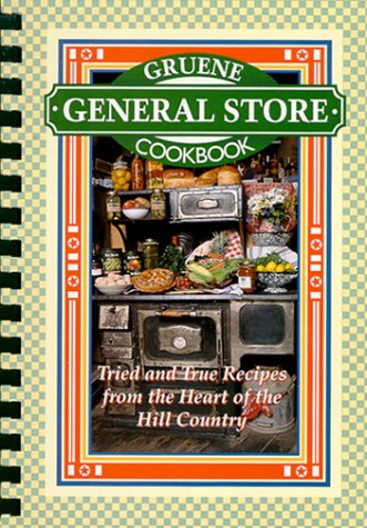 Gruene General Store Cookbook,Used