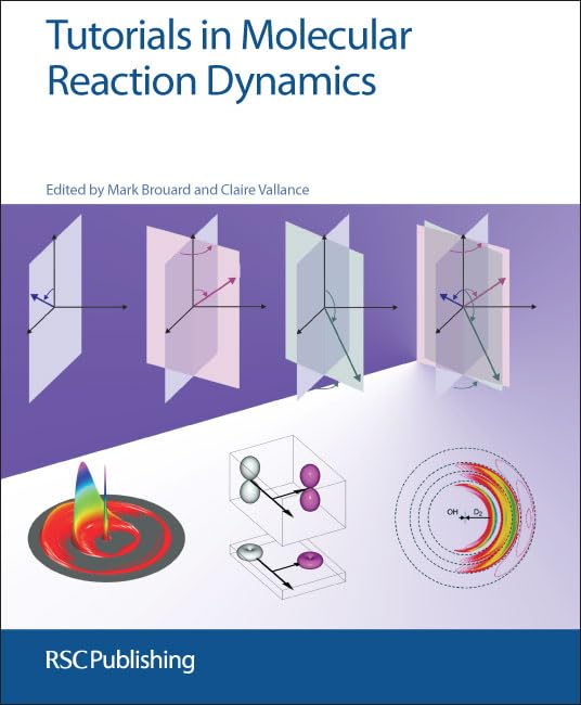 Tutorials in Molecular Reaction Dynamics,Used