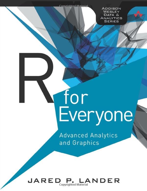 R for Everyone: Advanced Analytics and Graphics (AddisonWesley Data and Analytics),Used