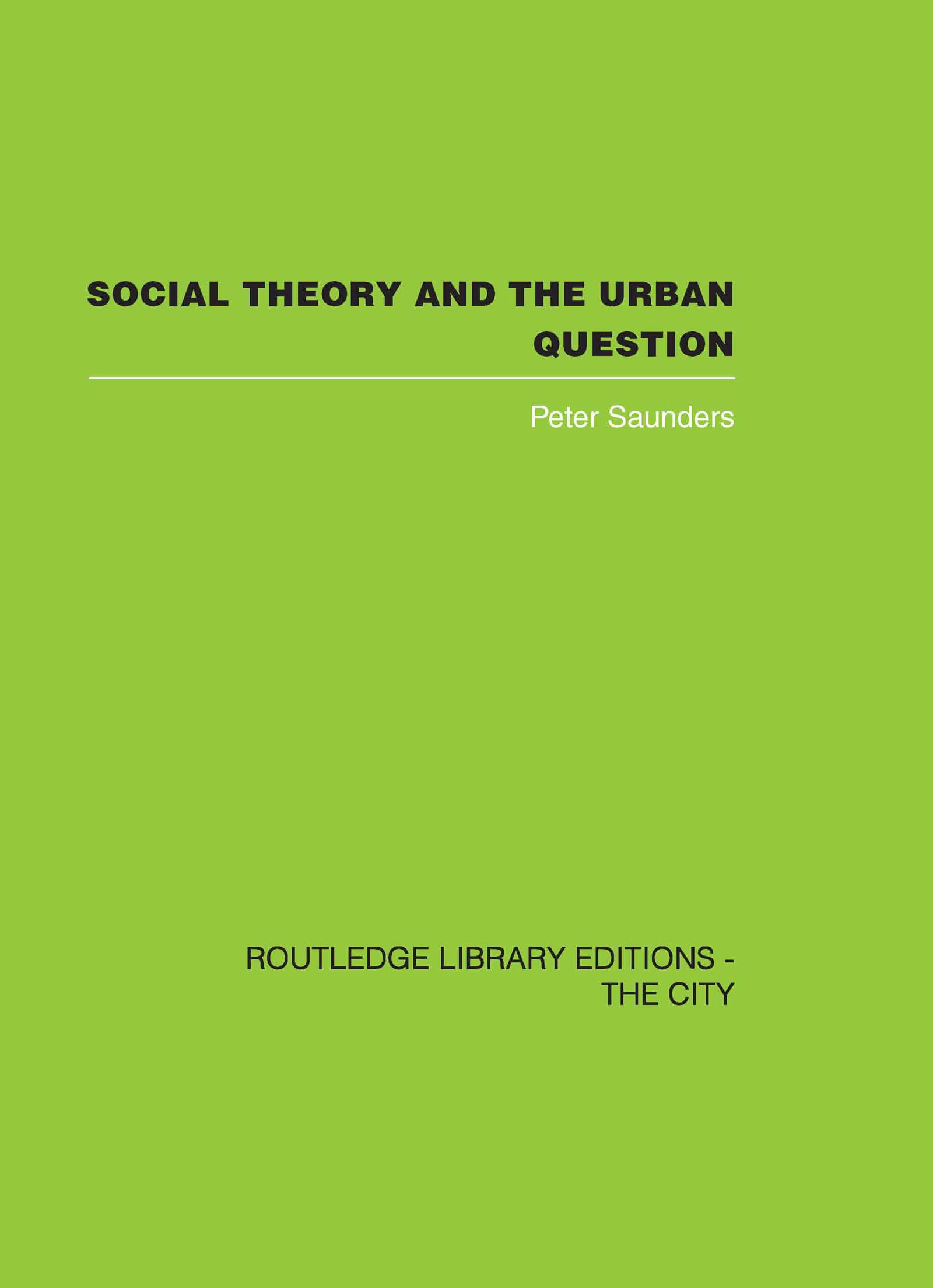 Social Theory and the Urban Question,Used