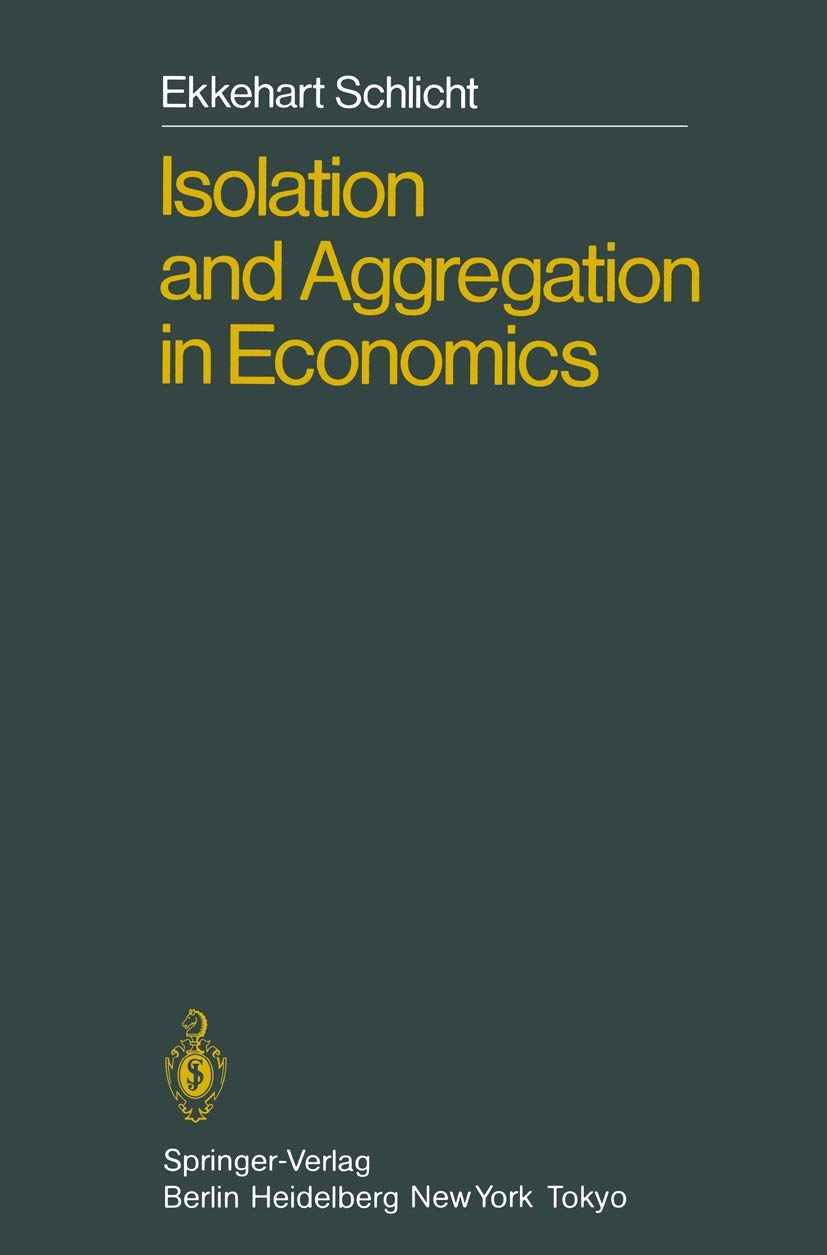 Isolation and Aggregation in Economics,Used