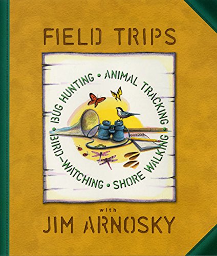 Field Trips: Bug Hunting, Animal Tracking, Birdwatching, Shore Walking,Used