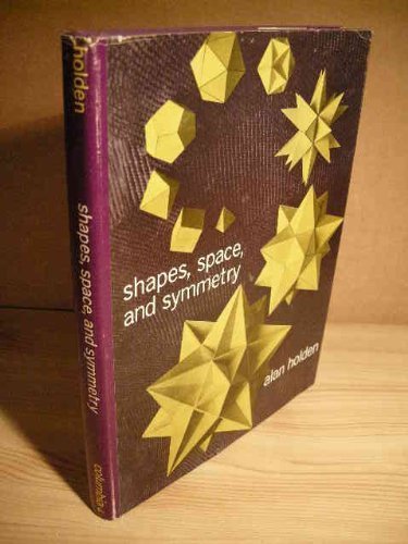 Shapes, Space and Symmetry,Used