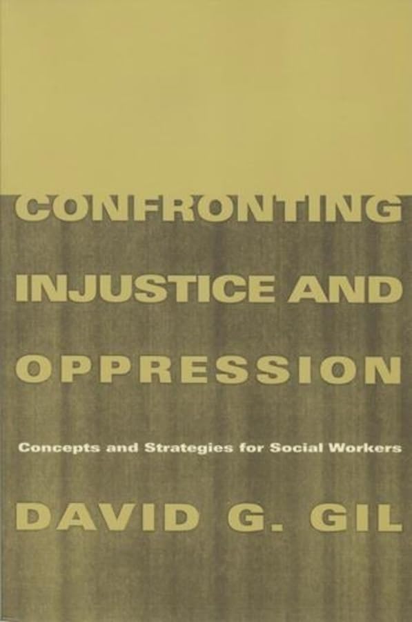 Confronting Injustice And Oppression