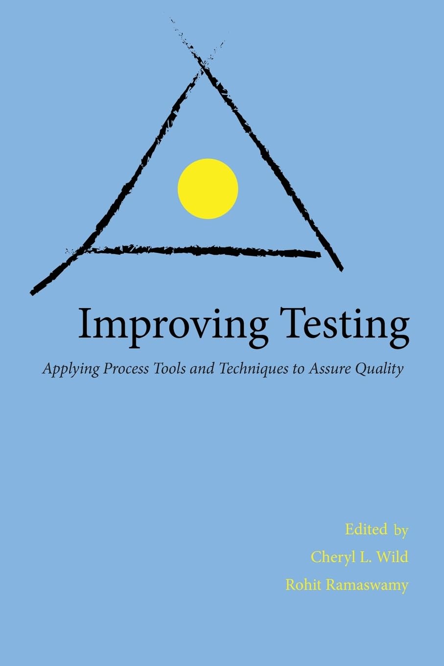 Improving Testing: Process Tools and Techniques to Assure Quality,Used