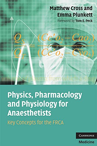 Physics, Pharmacology and Physiology for Anaesthetists: Key Concepts for the FRCA,Used
