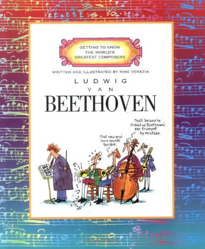 Ludwig Van Beethoven (Getting to Know the World's Greatest Composers),Used