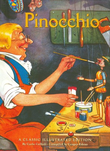 Pinocchio: A Classic Illustrated Edition (Classic Illustrated, CLAS),New