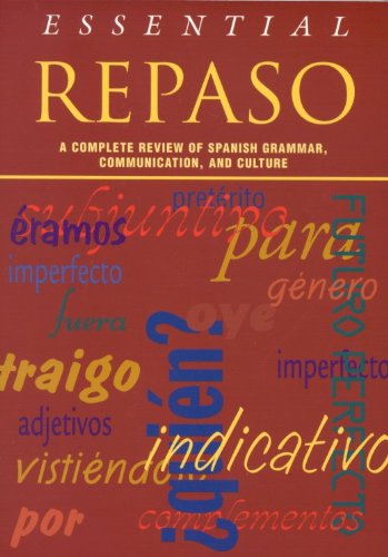 Essential Repaso: A Complete Review of Spanish Grammar, Communication, and Culture,New