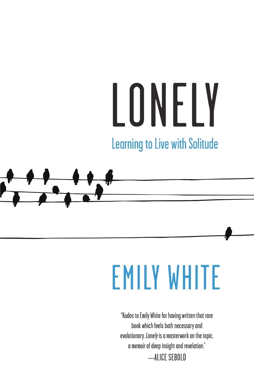 Lonely: Learning to Live with Solitude,Used