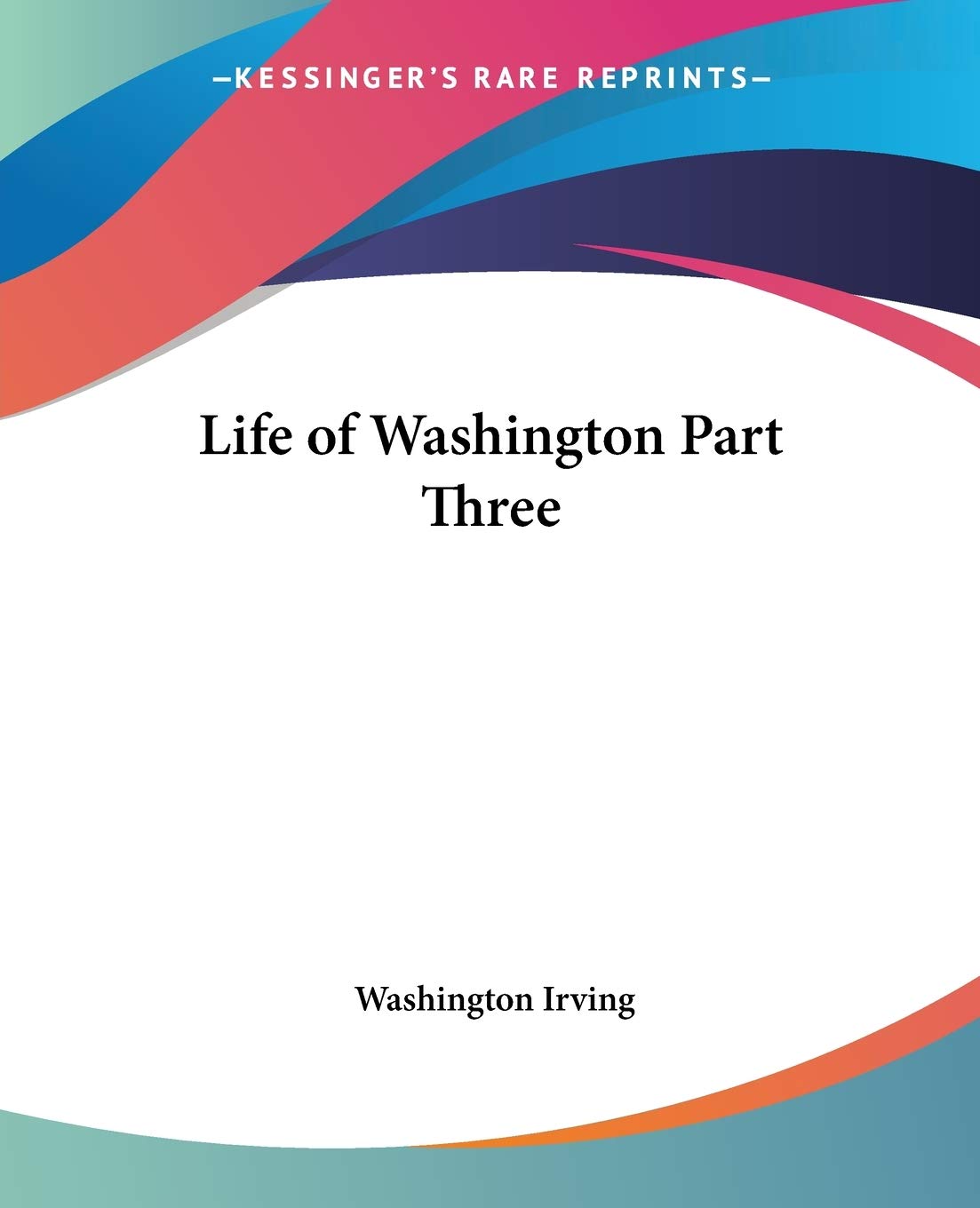 Life of Washington Part Three,Used