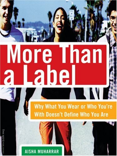 More Than a Label: Why What You Wear and Who You're With Doesn't Define Who You Are,Used