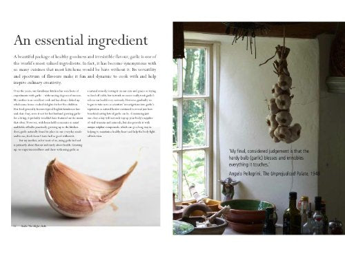 Garlic The Mighty Bulb: Cooking, Growing and Healing with Garlic,Used