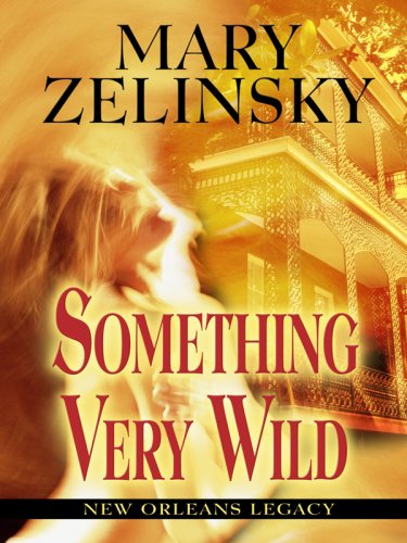 Something Very Wild (New Orleans Legacy),Used