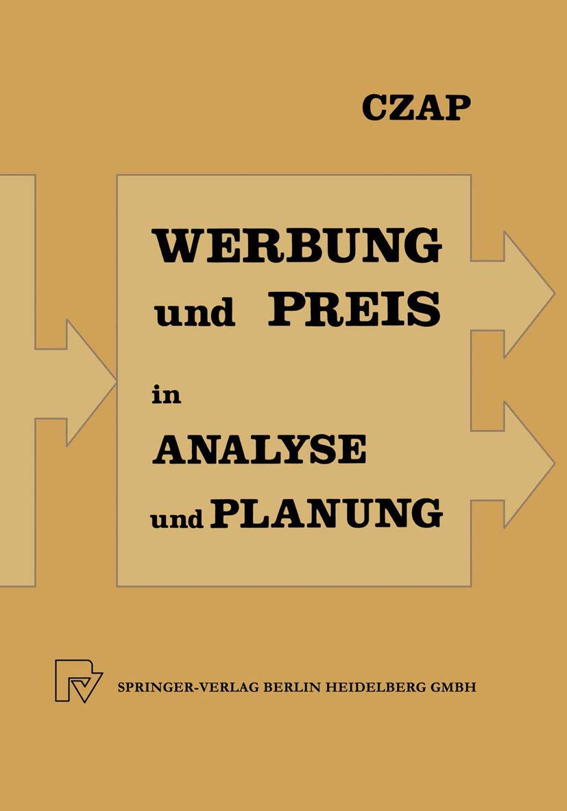 Analyse Und Planung Von Werbeausgaben Und Preispolitik Bei Konkurrierenden Produkten (German Edition),Used