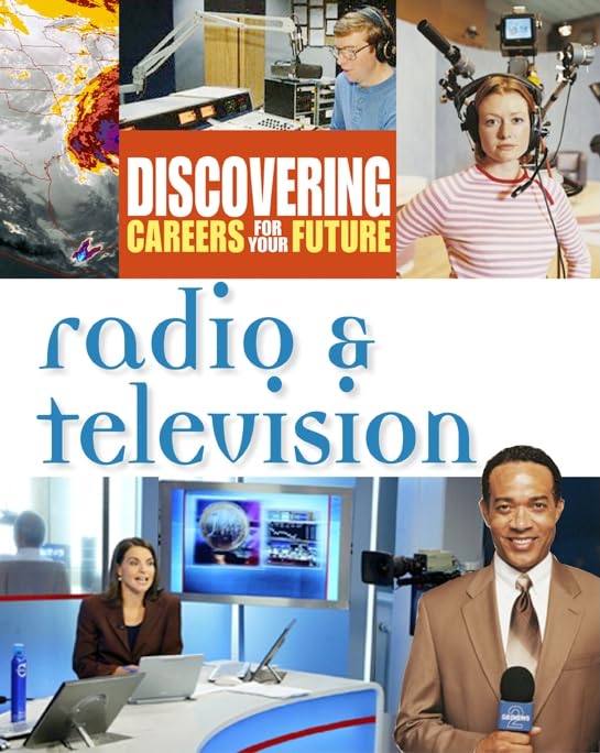 Radio And Television Radio And Television (Discovering Careers For Your Future),Used