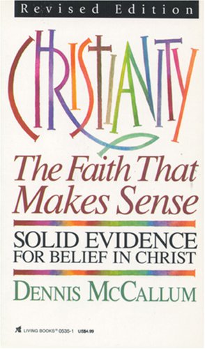 Christianity: The Faith That Makes Sense,Used