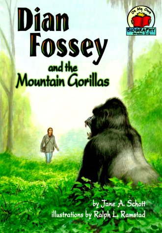 Dian Fossey and the Mountain Gorillas (On My Own Biography),Used