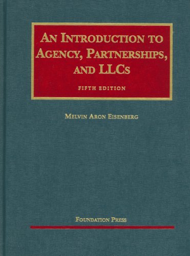 An Introduction to Agency, Partnerships and Llcs,Used
