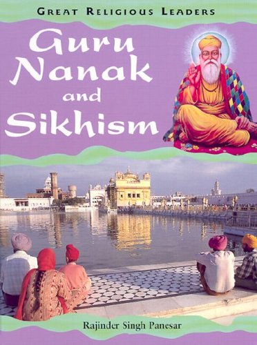 Guru Nanak and Sikhism (Great Religious Leaders),Used